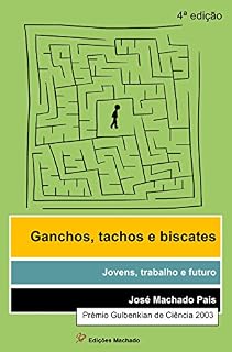 Livro Ganchos, Tachos e Biscates: jovens, trabalho e futuro