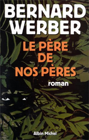 Le  père de nos pères