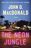The Neon Jungle: A Novel