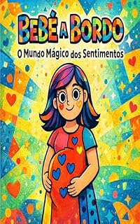 Livro bebé a bordo : o mundo mágico dos sentimentos