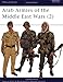 Arab Armies of the Middle East Wars (2) (Men-at-Arms)