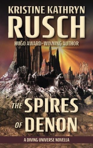 The Spires of Denon: A Diving Universe Novella (Diving Series) Paperback – 8 May 2013