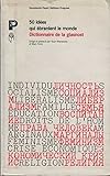 Image de 50 idées qui ébranlent le monde : dictionnaire de la glasnost