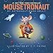 Mousetronaut: Based on a (Partially) True Story (Paula Wiseman Books) primary
