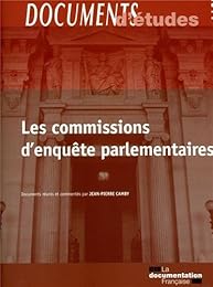Les  commissions d'enquête parlementaires