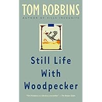 Still Life with Woodpecker: A Novel