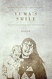 Yuma's Smile (Ranine's Chronicle) by