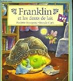 Image de Franklin et les dents de lait