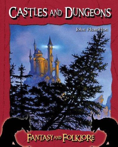 Castles and Dungeons (Fantasy and Folklore)