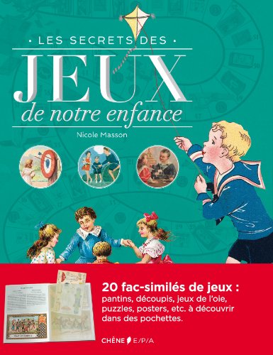 Les Secrets des jeux de notre enfance by (Hardcover)