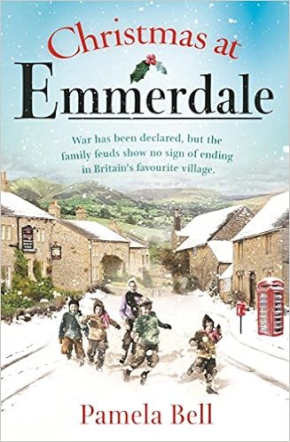 Christmas at Emmerdale, by Pamela Bell Christmas at Emmerdale, by Pamela Bell