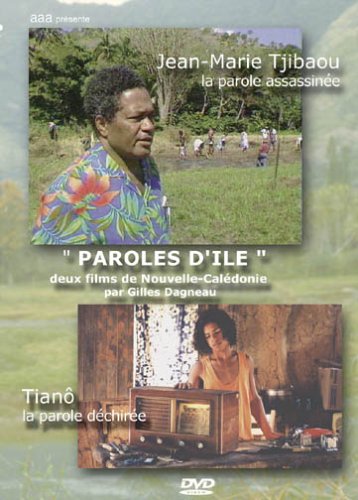 Jean-Marie Tjibaou,La Parole Assassinée/Tianô,La Parole Dechirée
