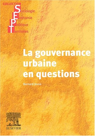 La  gouvernance urbaine en questions