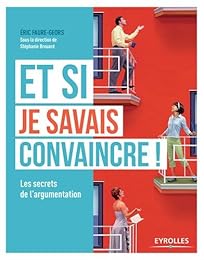 Et si je savais convaincre !