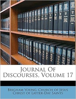 Buy Journal Of Discourses Volume 17 Book Online At Low Prices In India Journal Of Discourses Volume 17 Reviews Ratings Amazon In