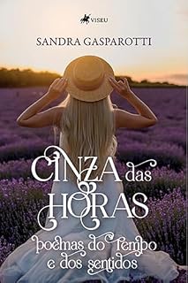 Livro Cinza das Horas: Poemas do Tempo e dos Sentidos