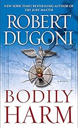 Bodily Harm: A Novel (David Sloane Book 3)