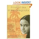 Cuando Era Puertorrique 241 A Spanish Edition Esmeralda