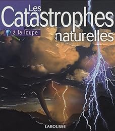 Les  catastrophes naturelles