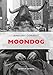 MOONDOG (MUSIQUES) (French Edition) by