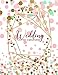 Wedding Planner & Organizer: Large Wedding Planning Notebook with Complete Checklists, Budget Planne by Precious Publishing Co.