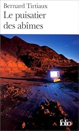 Le  puisatier des abîmes