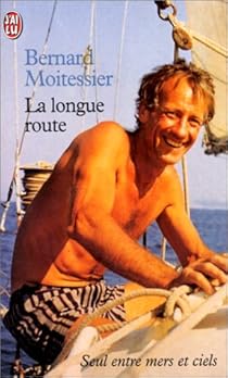 La Longue route par Moitessier