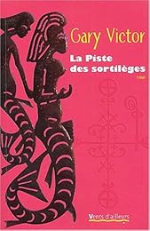 La  piste des sortilèges