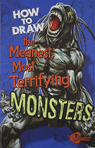 How to Draw the Meanest, Most Terrifying Monsters (Drawing)