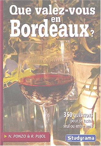 Que valez-vous en Bordeaux ?