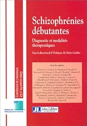 Schizophrénies débutantes
