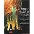 Since the World Began: Walt Disney World - The First 25 Years