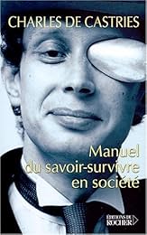 Manuel du savoir-survivre en société