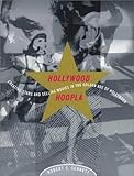 Image de Hollywood Hoopla: Creating Stars and Selling Movies in the Golden Age of Hollywood