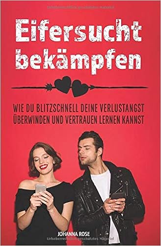 Eifersucht bekämpfen