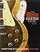 The Gibson Electric Guitar Book: Seventy Years of Classic Guitars