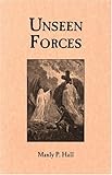Unseen Forces by Manly P. Hall