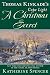 Thomas Kinkade's Cape Light: A Christmas Secret (A Cape Light Novel) by Katherine Spencer