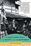 Living Carelessly in Tokyo and Elsewhere: A Memoir by 