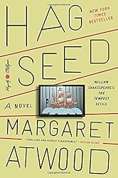 Hag-Seed: A Novel (Hogarth Shakespeare)