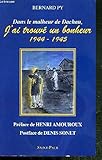 Dans le malheur de Dachau, j'ai trouvé un bonheur (French Edition) by 