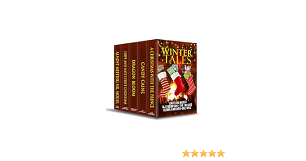 Winter Tales Kindle Edition By Mendes T M Harvard Olivia Meyer Angelika Thompson Mj Ryle Mel Literature Fiction Kindle Ebooks Amazon Com
