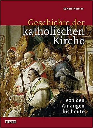 Geschichte Der Katholischen Kirche Von Den Anfangen Bis Heute Amazon De Norman Edward Bucher