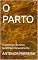 Livro O PARTO: Fragmentos de Amor, Ausência e Renascimento