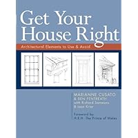 Get Your House Right: Architectural Elements to Use & Avoid