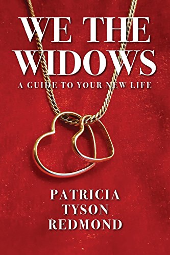 R.E.A.D We the Widows: A Guide to Your New Life<br />K.I.N.D.L.E