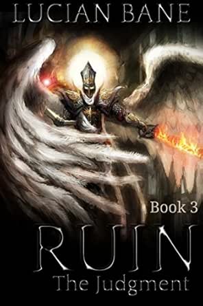 Ruin The Judgement Book 3 Kindle Edition By Bane Lucian Paranormal Romance Kindle Ebooks Amazon Com