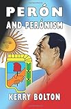 Peron and Peronism