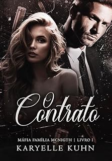 Livro O Contrato: Minha Ragazza (Familia McNight Livro 1)