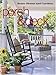 Porch & Deck: Decorating Ideas and Projects by 